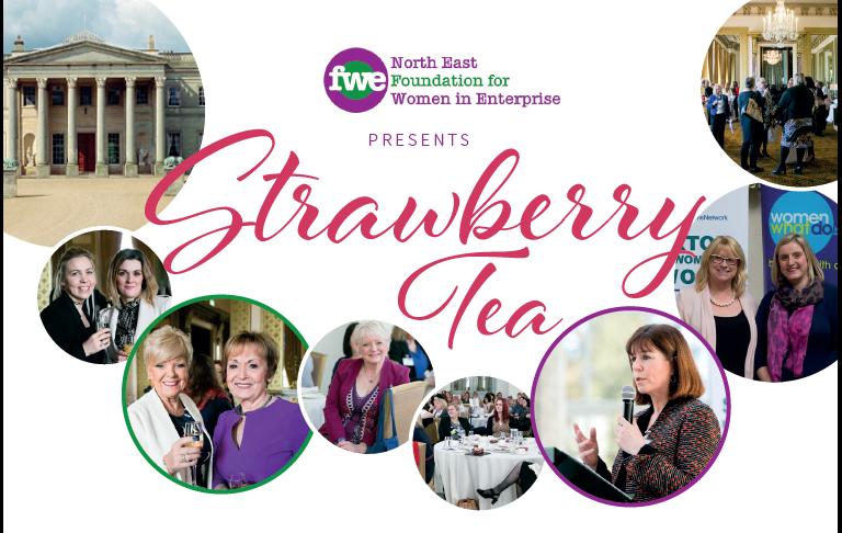 North East Foundaton for Women in Enterprise presents  Strawberry Tea